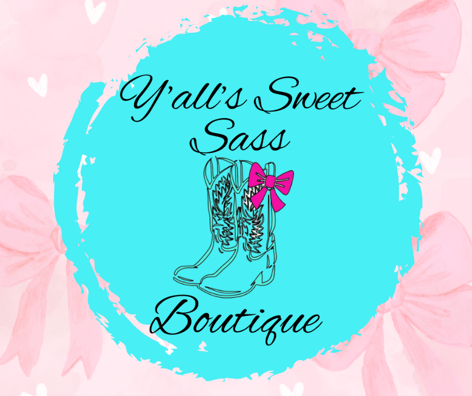 Y'all's Sweet Sass Boutique 